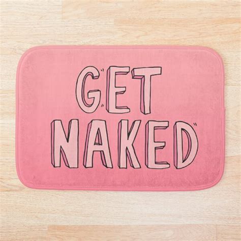 Get Naked Gifts Merchandise Redbubble