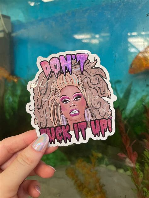 Rupaul Glitter Sticker Don T Fuck It Up Rupauls Etsy