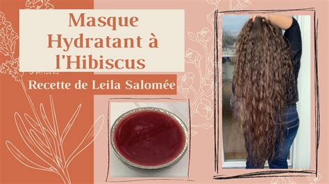 Diy Masque Cheveux Hydratant L Hibiscus Youtube