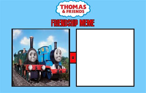 Thomas and Emily Friendship Meme by TotalDramaGuy95 on DeviantArt