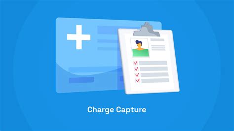 What Is Charge Capture In Medical Billing Complete Guide