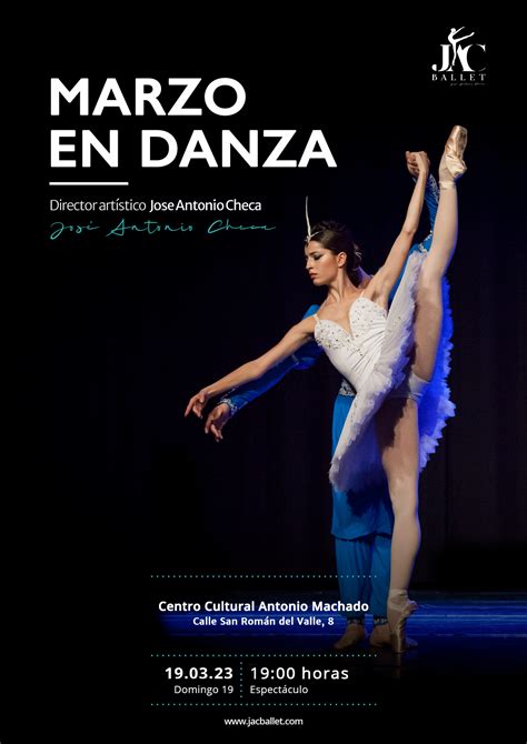 Marzo En Danza Antonio Machado Madrid Jac Ballet Escuela De