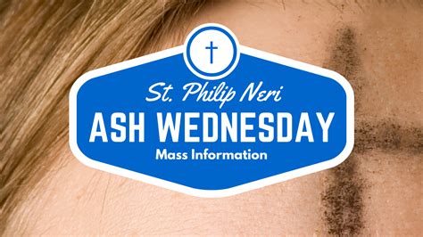 Ash Wednesday [2/14/2024] - Mass Information