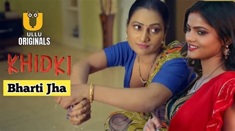 Khidki Trailer Ullu Ullu Web Series Bharti Jha Upcoming Series Hot Web Series Youtube