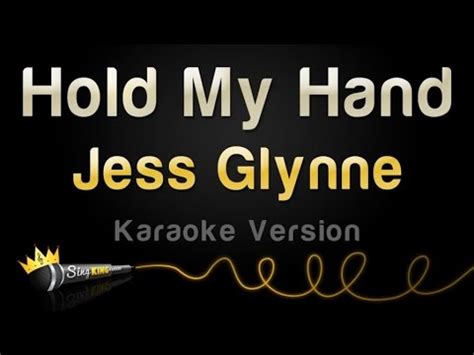 Jess Glynne - Hold My Hand (Karaoke Version) - YouTube