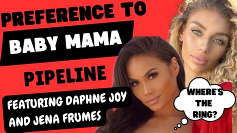 Preference To Baby Mama Pipeline Featuring Daphne Joy And Jena Frumes