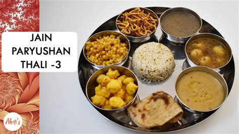 Satvik Jain Paryushan Parv Thali 3 7 Dishes Recipe Pure Veg