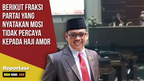 Berikut Fraksi Partai Yang Nyatakan Mosi Tidak Percaya Kepada Haji Amor