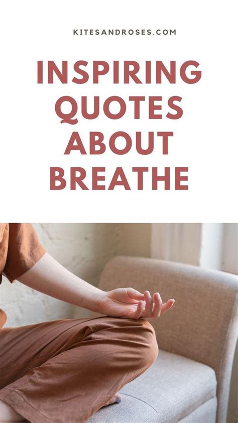 31 Breathe Quotes To Inspire Calmness 2023 Kites And Roses [video] [video] Breathe Quotes