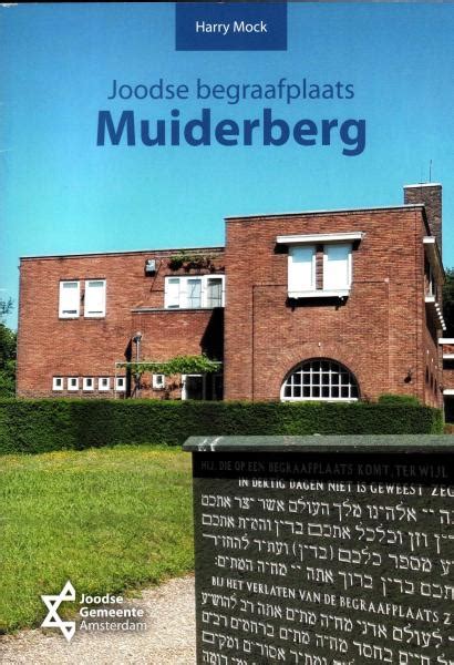 Joodse Begraafplaats Muiderberg Historischekring Bussum Archief