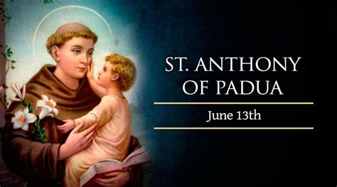 Saint of the day: St. Anthony of Padua, Doctor of the Church, Patron of ...