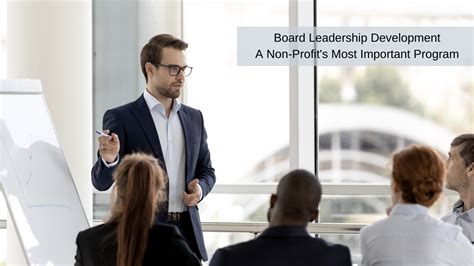 Board Leadership Development – A Non-Profit's Most Important Program