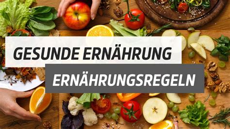 Gesunde Ernährung Richtige ErnährungErnährungsregeln Ernährung