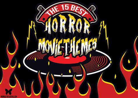 Top 15 Greatest Horror Theme Songs - Morbidly Beautiful