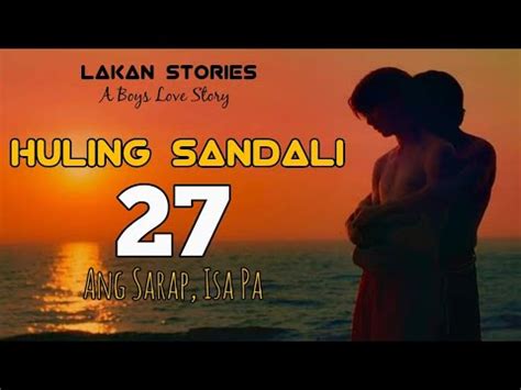 HULING SANDALI Ep 27 ANG SARAP SIGE PA Big Boss Lakan Stories