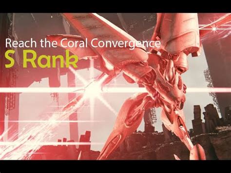 Armored Core Reach The Coral Convergence S Rank Tutorial Youtube