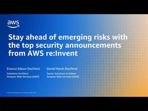 Aws Re Invent Announcements Staying Ahead Of Emerging Risks Youtube