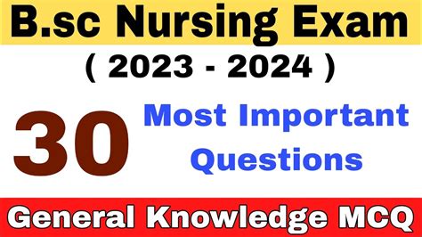 Bsc Nursing Entrance Exam Questions Paper 2023 General Knowledge