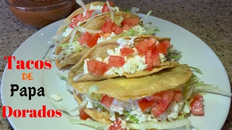 HOW TO MAKE TACOS DE PAPA DORADOS FRIED POTATOES TACOS YouTube