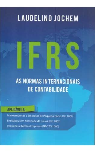 Ifrs As Normas Internacionais De Contabilidade Frete Gr Tis