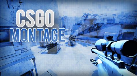 Csgo Montage 2 Youtube