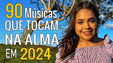 Louvores De Adoração 80 Músicas Que Tocam Na Alma em 2024 Melhores