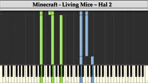 Minecraft C418 Living Mice ~ Hal 2 Piano Tutorial Youtube