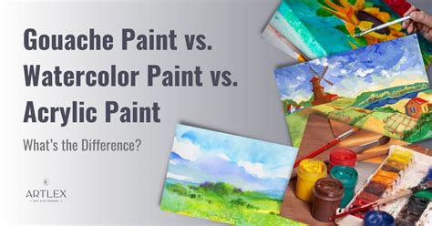 Gouache Paint vs. Watercolor Paint vs. Acrylic Paint – What’s the ...