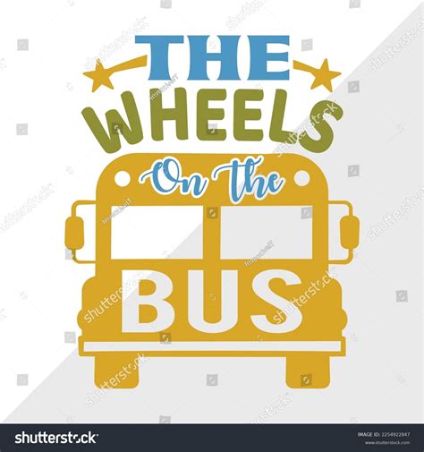 The Wheels On The Bus Svg Printable Vector Royalty Free Stock Vector