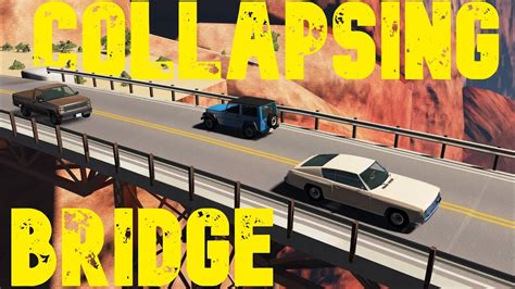 Collapsing Bridge In Beamngdrive Tutorial Youtube