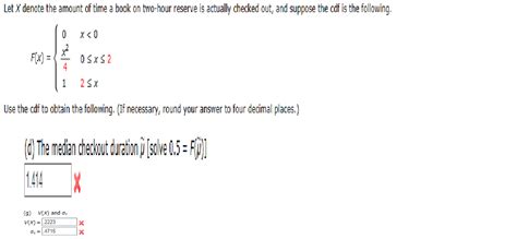 Solved Let X Denote The Amount Of Time A Book On Two Hour Chegg