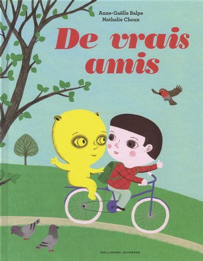 De vrais amis broché Anne Gaëlle Balpe Achat Livre fnac