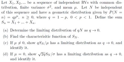 Let X X Be A Sequence Of Independent Rvs With Chegg