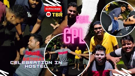 Honest Birthday Celebration In Hostel Feat GPL Hotel