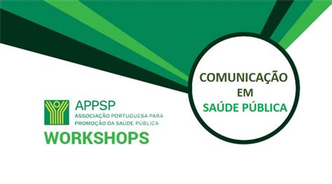 Escola Nacional De Sa De P Blica Ciclo De Workshops Comunica O Em