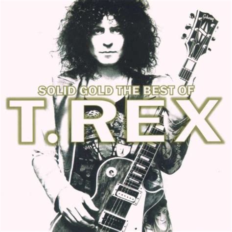 Solid Gold The Best Of Trex Amazonde Musik