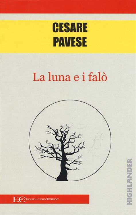 La luna e i falò Cesare Pavese Libro Edizioni Clandestine 2020