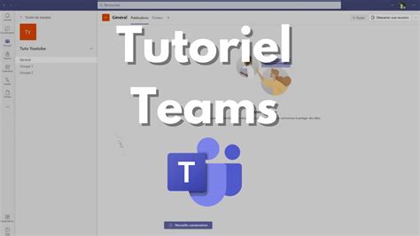 Tuto Microsoft Teams Plateforme Collaborative Youtube