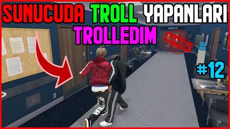 Sunucuda Troll Yapanlari Trolled M Fivem Sunucu Troll Youtube