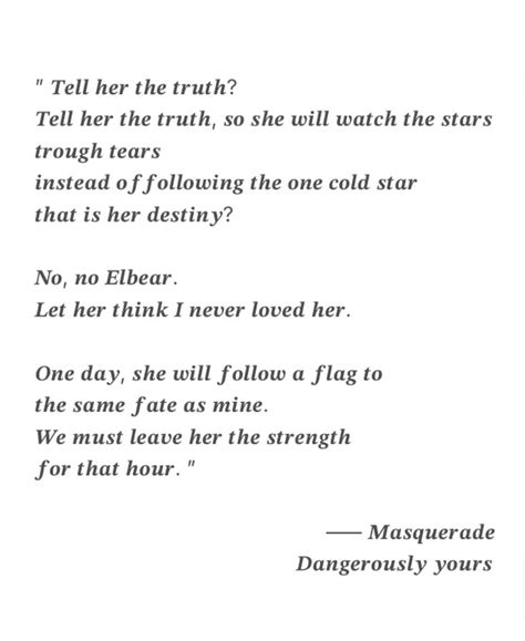 Dangerously yours -Masquerade in 2023 | Pretty words, Lovely quote ...