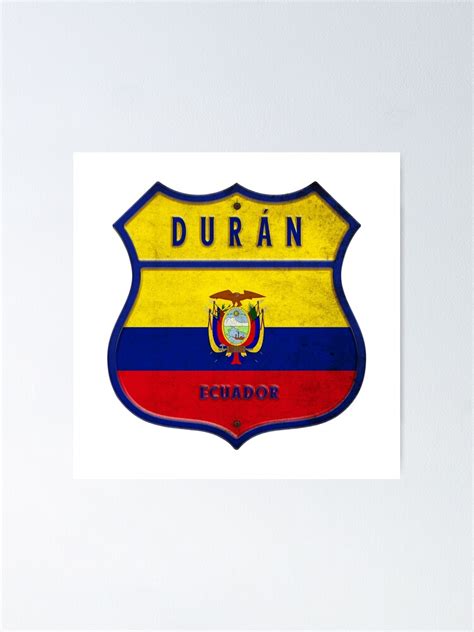 Durán Ecuador Coat Of Arms Flag Design Poster For Sale By Rocky2018 Redbubble