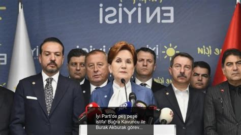 Yi Parti De Pe Pe E Istifa Bu Ra Kavuncu Ile Burak Akburak G Revini