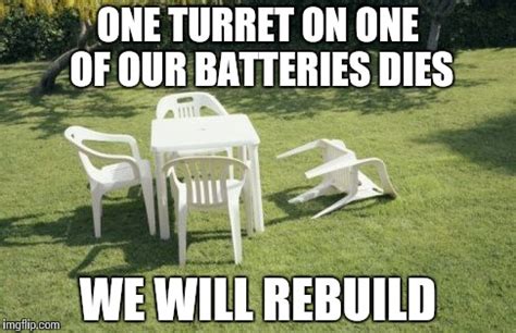 We Will Rebuild Meme Imgflip