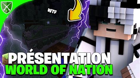 PRÉSENTATION DU PVP FACTION SEMI RP WORLD OF NATIONS YouTube