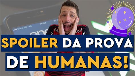 Quest Es Que Estar O Na Prova De Humanas Do Enem Spoiler Da