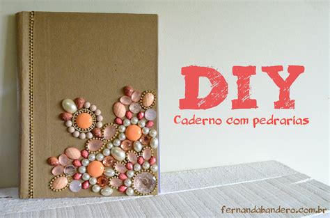 DIY Customização de Caderno pedrarias Diy Customização de cadernos