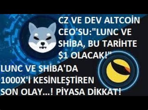 CZ VE DEV ALTCOİN CEO SU LUNC VE SHİBA İÇİN HEMFİKİR 1 DA GÖRÜŞÜRÜZ