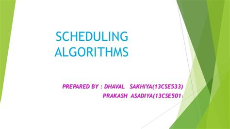 SCHEDULING ALGORITHMS