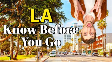 Things You Need To Know Before Moving To Los Angeles Ca Youtube