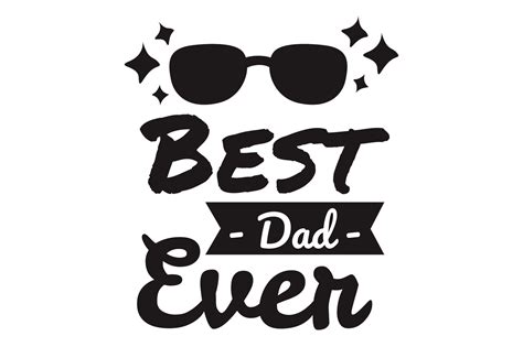 Father Day Quotes Best Dad Ever 16659490 PNG